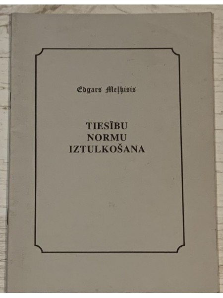Tiesību normu iztulkošana