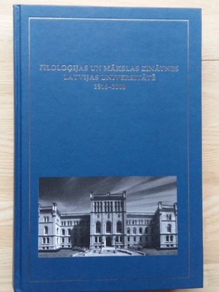 Filoloģijas un mākslas zinātnes Latvijas Universitātē, 1919-2009