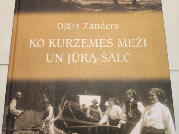 Ko Kurzemes meži un jūra šalc