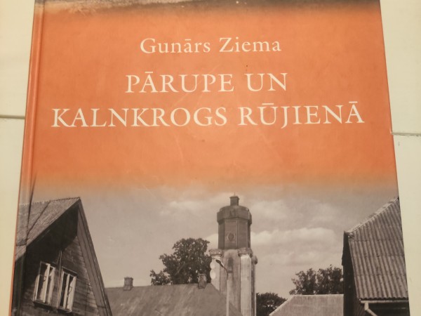 Pārupe un Kalnkrogs Rūjienā