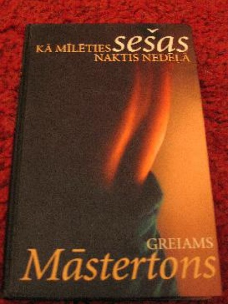 Kā mīlēties sešas naktis nedēļā