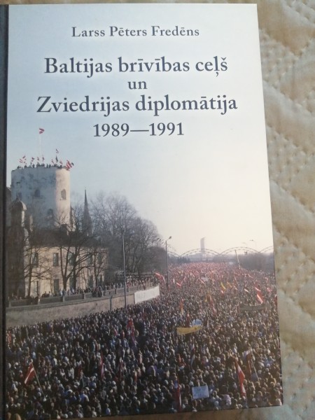 Baltijas Brīvības ceļš un Zviedrijas diplomātija