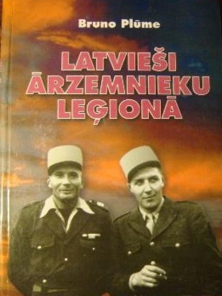 Latvieši ārzemnieku leģionā.