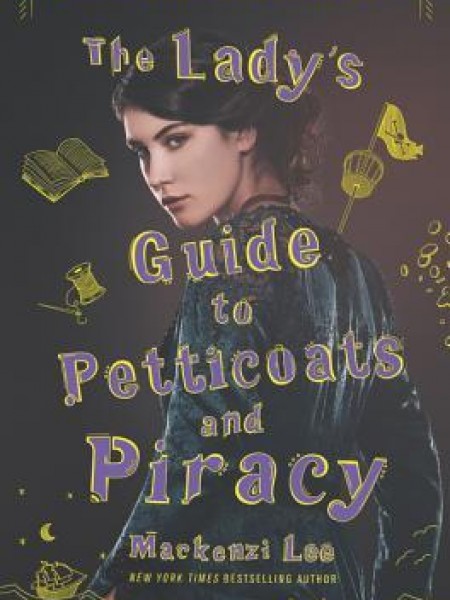 The Lady's Guide to Petticoats and Piracy