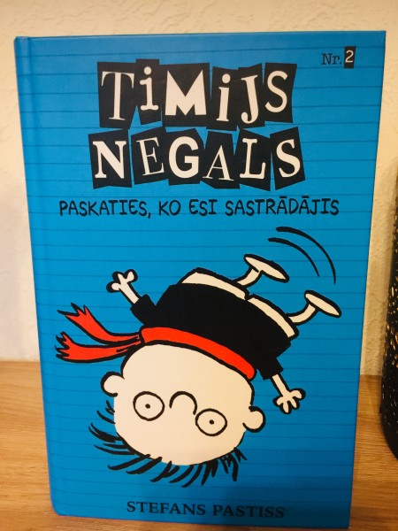 Timijs Negals. Paskaties, ko esi sastrādājis