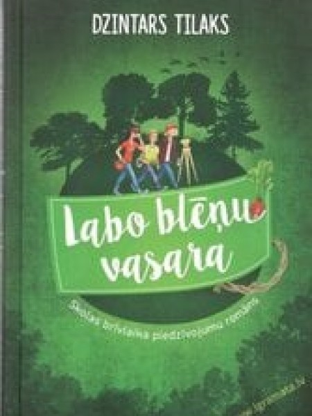 Labo blēņu vasara