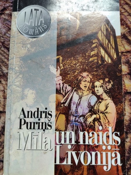 Mīla un naids Livonijā