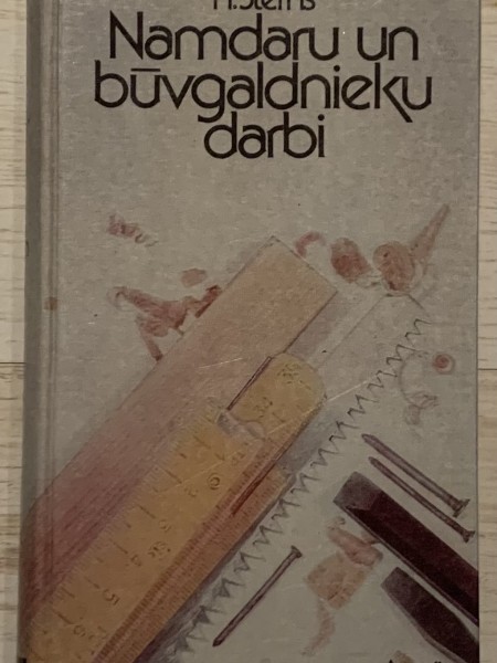 Namdaru un būvgaldnieku darbi