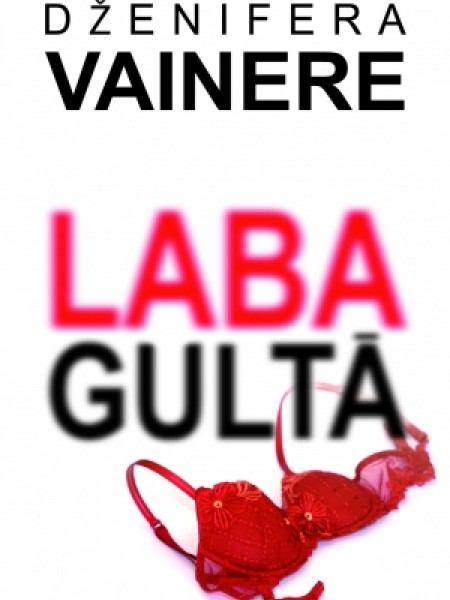 Laba gultā