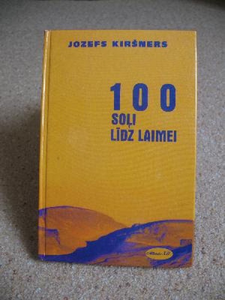 100 soļi līdz laimei