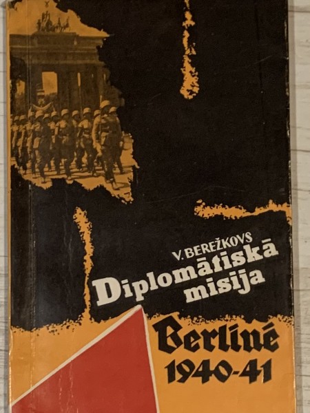 Diplomātiskā misija Berlīnē 1940-41