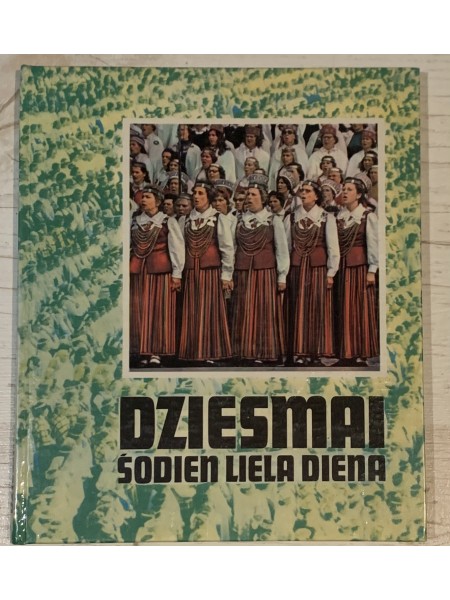 Dziesmai šodien liela diena