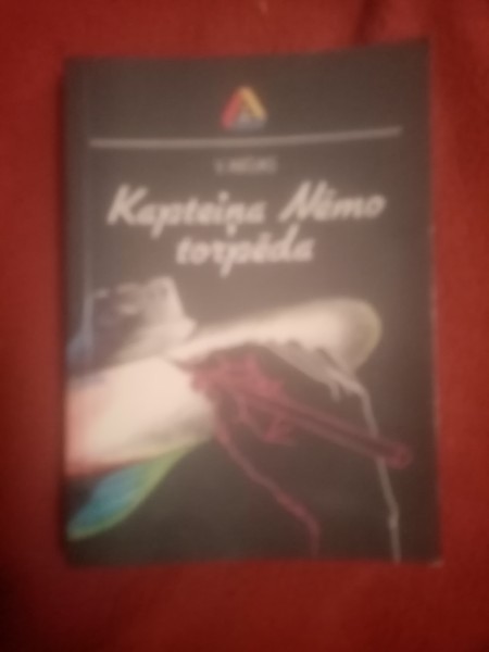 KAPTEIŅA NEMO TORPĒDA JEB NĀKOTNEI PA PĒDĀM