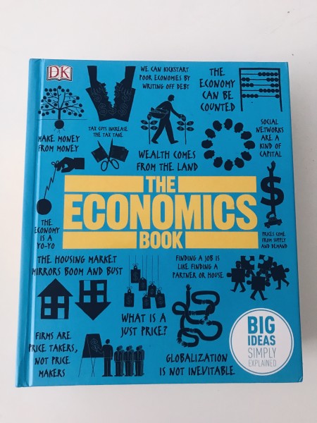 Big Ideas Simply Explained: The Economics Book