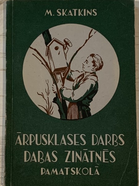 Ārpusklases darbs dabas zinātnēs pamatskolā