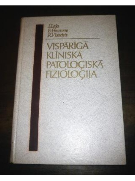 Vispārīgā klīniskā patoloģiskā fizioloģija