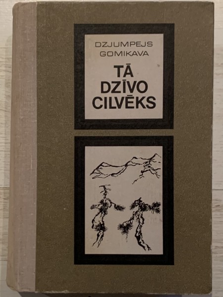 Tā dzīvo cilvēks