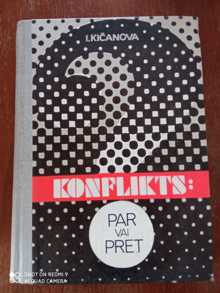 Konflikts : par vai pret