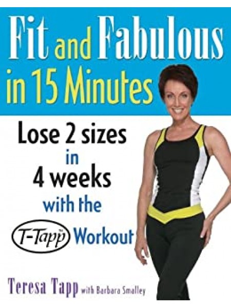 Fit and fabulous in 15 minutes