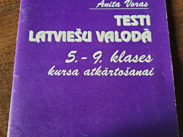 Testi latviešu valodā 5.-9. klases kursa atkārtošanai