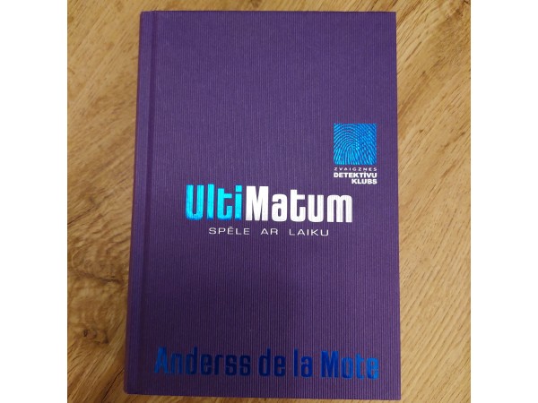 UltiMatum. Spēle ar laiku