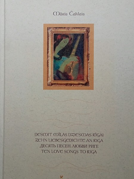 Desmit mīlas dziesmas Rīgai