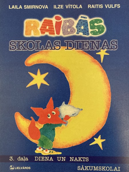 Raibās skolas dienas 3. daļa
