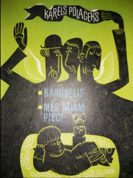 Karuselis ; Mēs bijām pieci
