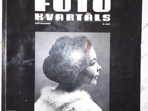 Žurnāls “Foto Kvartāls” Nr. 6 (20) Decembris/ 2009, Izdevējs Neputns