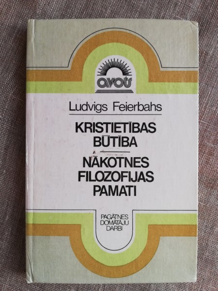 Kristietības būtība. Nākotnes filozofijas pamati