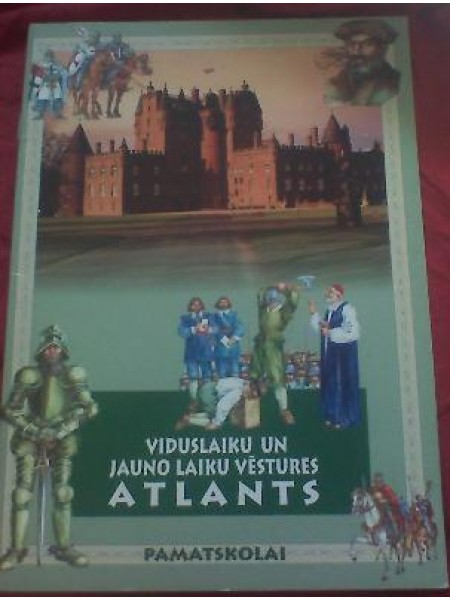 Viduslaiku un jauno laiku vēstures atlants