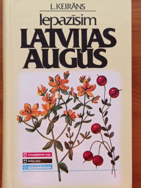 Iepazīsim Latvijas augus. 2. daļa