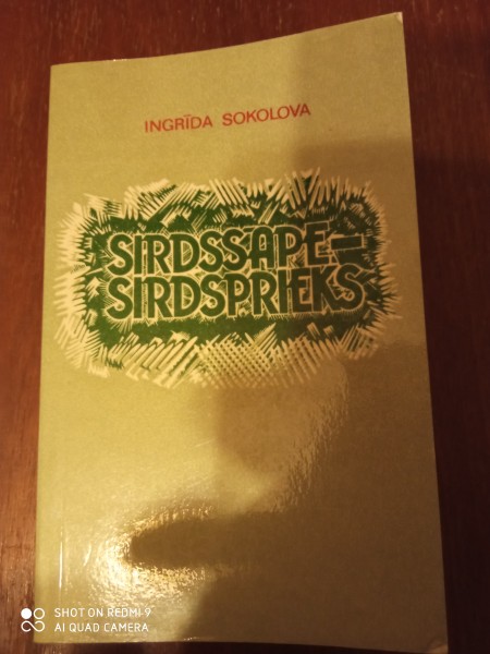 Sirdssāpe - sirdsprieks