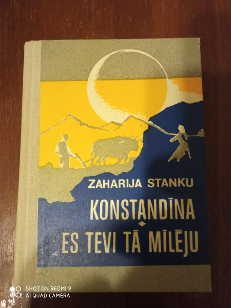 Konstandīna. Es tevi tā mīlēju