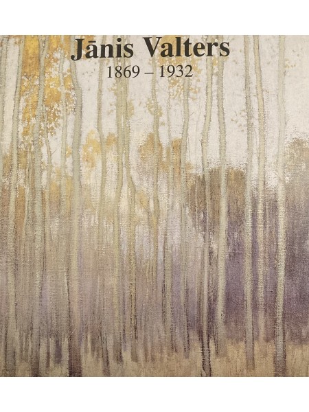 Jānis Valters. Izstādes katalogs