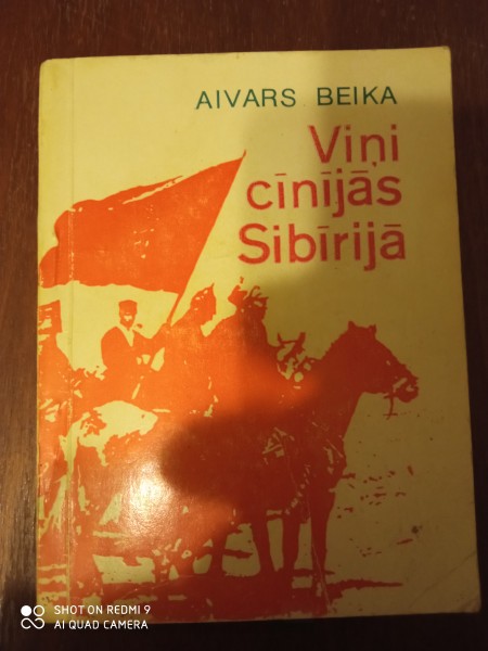 Viņi cīnījās Sibīrijā