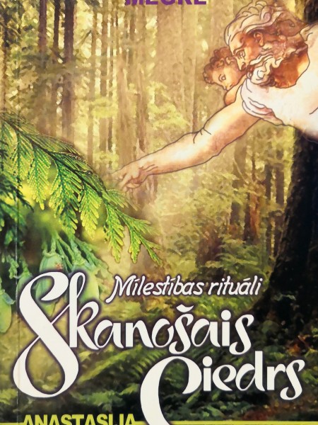 Skanošais ciedrs. Jaunā civilizācija (2. daļa)