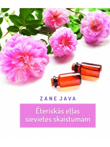 Ēteriskās eļļas sievietes skaistumam