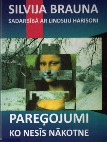 Pareģojumi ko nesīs nākotne