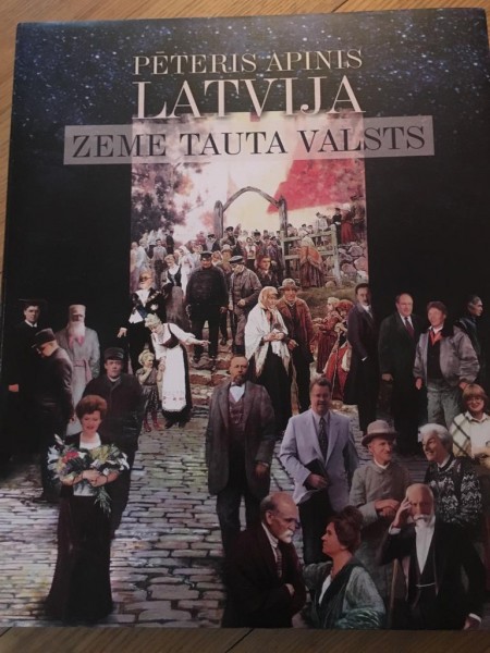 Latvija. Zeme. Tauta. Valsts
