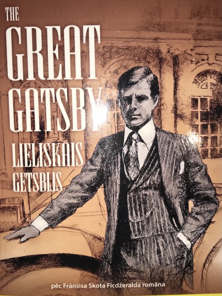 The Great Gatsby/ Lieliskais Getsbijs
