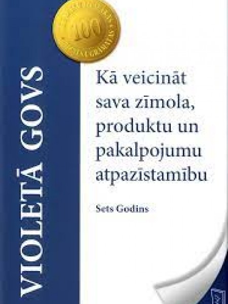 Violetā govs. Kā veicināt sava zīmola, produktu un pakalpojumu atpazīstamību