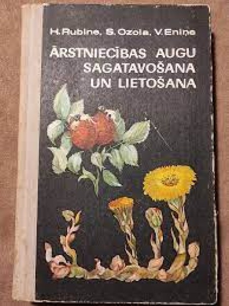 Ārstniecības augu sagataošana un lietošana