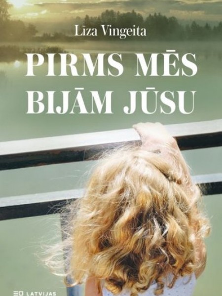 Pirms mēs bijām jūsu