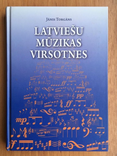 Latviešu mūzikas virsotnes
