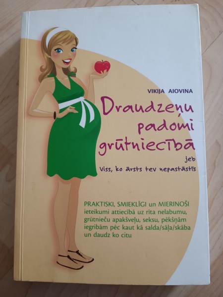 Draudzeņu padomi grūtniecībā