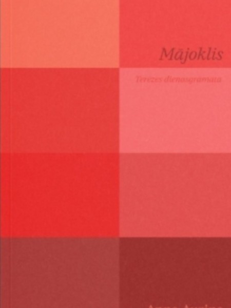 Mājoklis. Terēzes dienasgrāmata