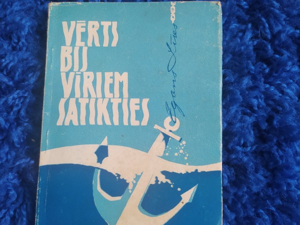 Vērts bija vīriem satikties