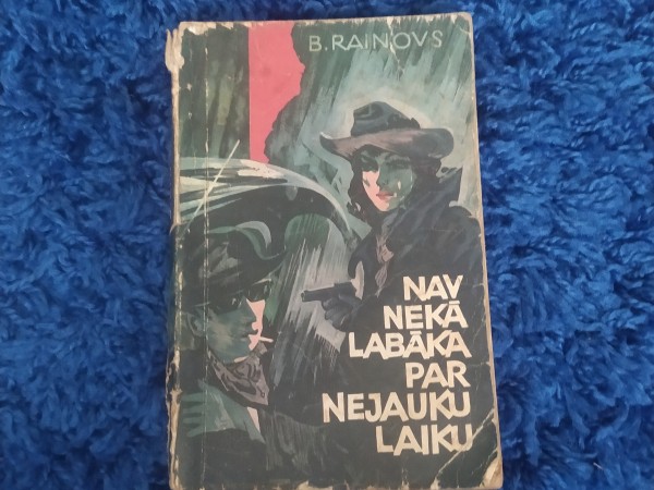 Nav nekā labāka par nejauki laiku
