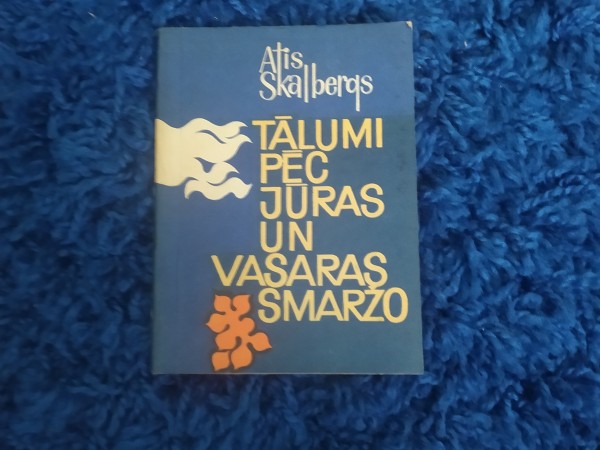 Tālumu pēc jūras un vasaras smaržo